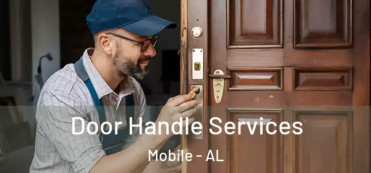 Door Handle Services Mobile - AL