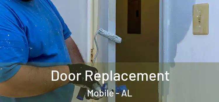 Door Replacement Mobile - AL