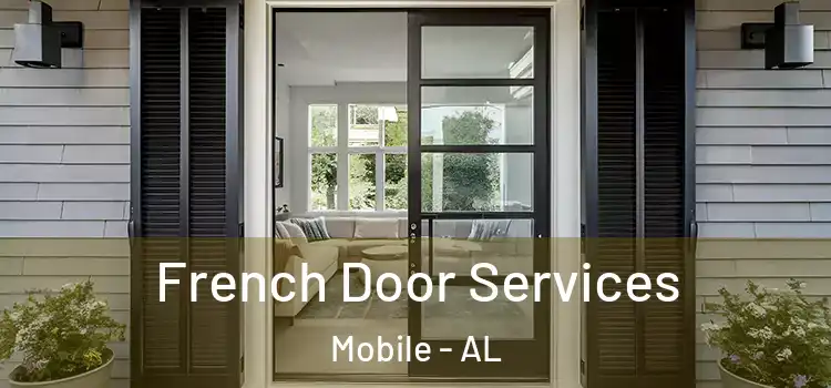 French Door Services Mobile - AL