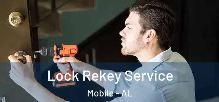 Lock Rekey Service Mobile - AL