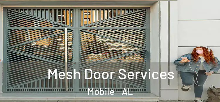 Mesh Door Services Mobile - AL