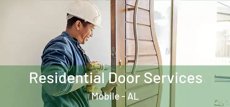 Residential Door Services Mobile - AL